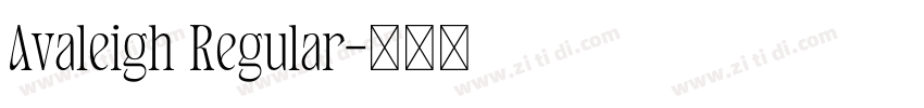 Avaleigh Regular字体转换